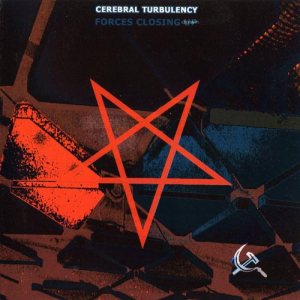 Cerebral Turbulency - Forces Closing Down