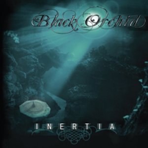 Black Orchid - Inertia