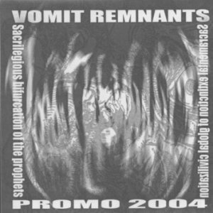 Vomit Remnants - Promo 2004