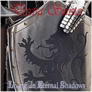 Dextra Sinister - Living in Eternal Shadows