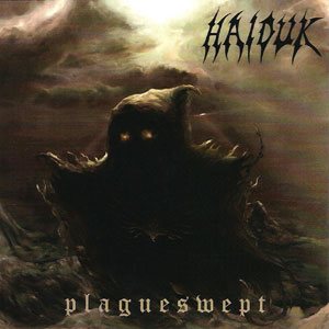 Haiduk - Plagueswept