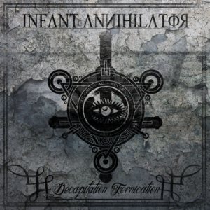Infant Annihilator - Decapitation Fornication