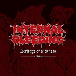 Internal Bleeding - Heritage of Sickness