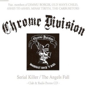 Chrome Division - Serial Killer / the Angels Fall