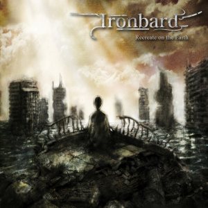 Ironbard - Recreate on the Earth