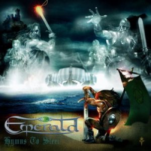 Emerald - Hymns to Steel