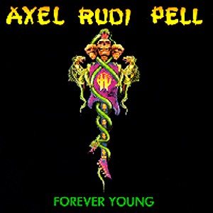 Axel Rudi Pell - Forever Young