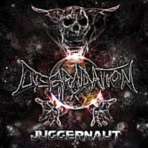 Degradation - Juggernaut