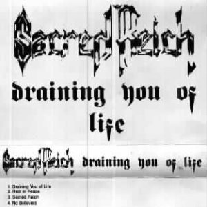 Sacred Reich - Draining You of Life
