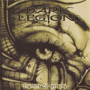 Dark Legion - Eternity of Nothing