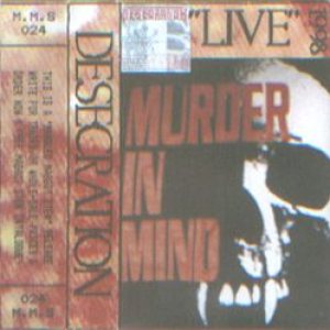 Desecration - Murder in Mind - Live