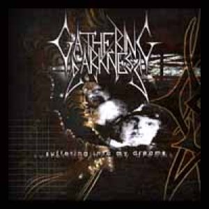 Gathering Darkness - Suffering Into My Dreams