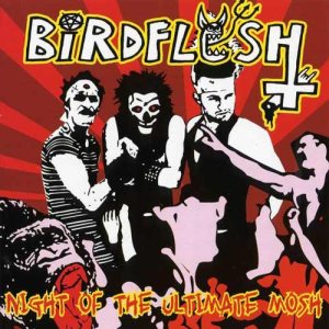 Birdflesh - Night of the Ultimate Mosh