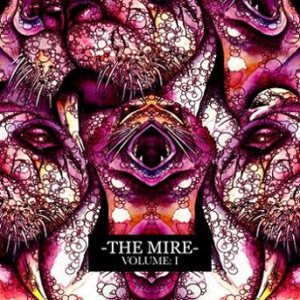 The Mire - Volume I