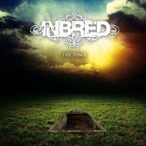 Inbred - The Tomb