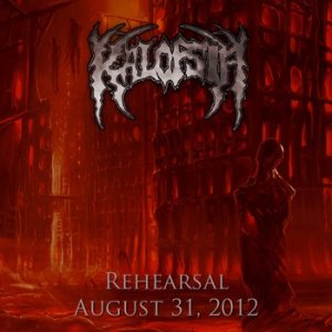 Kalopsia - Rehearsal 08​/​31​/​2012