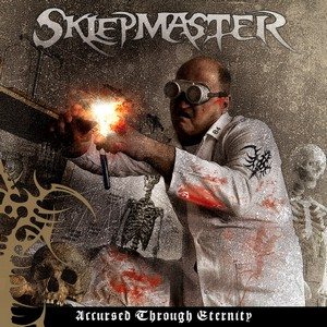 Sklepmaster - Accursed Through Eternity
