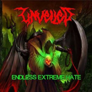 Unveiled - Endless Extreme Hate