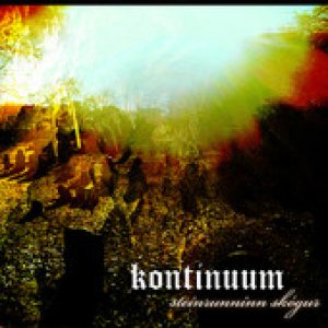 Kontinuum - Steinrunninn skógur