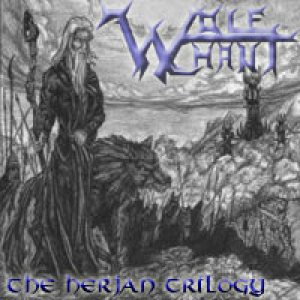 Wolfchant - The Herjan Triology