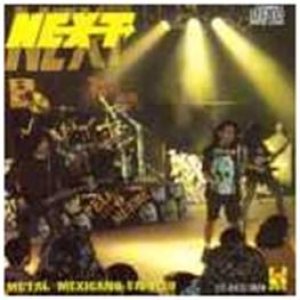 Next - Metal Mexicano En Vivo