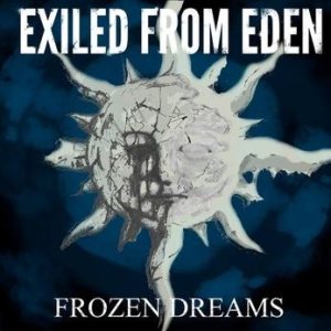 Exiled from Eden - Frozen Dreams