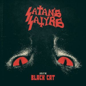 Satan's Satyrs - Live at the Black Cat