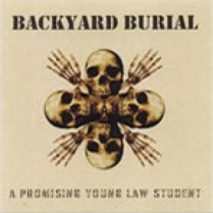 Backyard Burial - A Promising Young Law Student