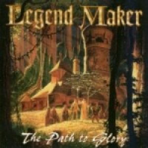 Legend Maker - The Path to Glory