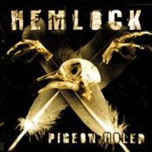 Hemlock - Pigeon Holed