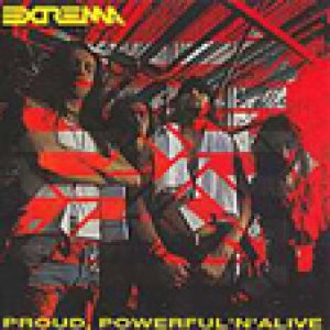 Extrema - Proud, Powerful 'n' Alive