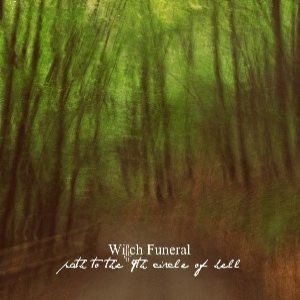 Witch Funeral - Path to the 9th Circle of Hell
