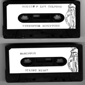 House of Low Culture - Tape I