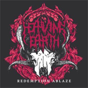 Heaving Earth - Redemption Ablaze