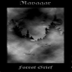 Ravagar - Forest Grief