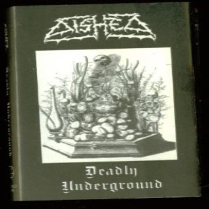 Dished - Deadly Underground