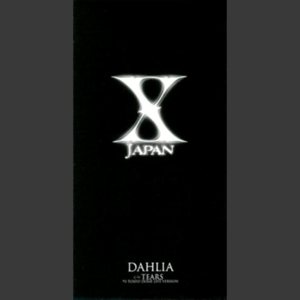 X Japan - DAHLIA