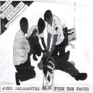 Fuck the Facts - Ames Sanglantes / Fuck the Facts