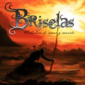 Brîselas - Melodías de amor y muerte