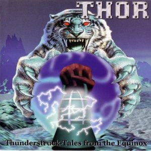 Thor - Thunderstruck - Tales From the Equinox