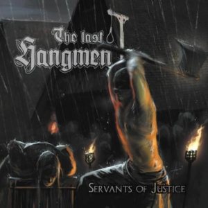 The Last Hangmen - Servants of Justice