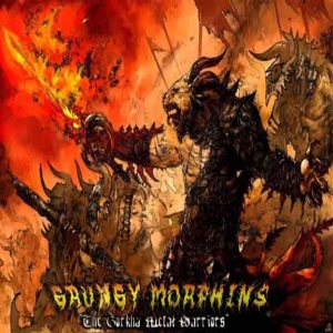 Grungy Morphins - Grungy Morphins "The Gorkha Metal Warriors"