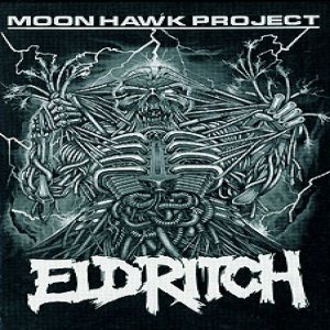 Eldritch - Moon Hawk Project