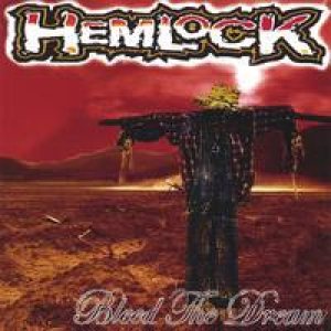 Hemlock - Bleed the Dream