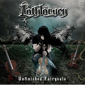 Lothlöryen - Unfinished Fairytale