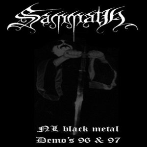 Sammath - NL Black Metal Demo's 96 & 97