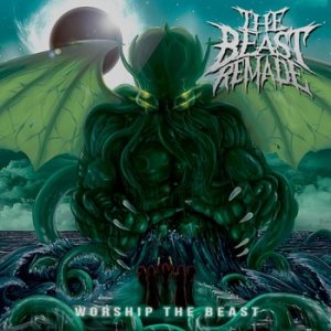 The Beast Remade - Worship the Beast