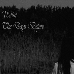 Udûn - The Days Before