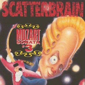 Scatterbrain - Mozart Sonata #3