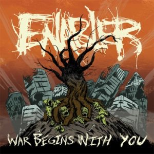 Enabler - War Begins With You